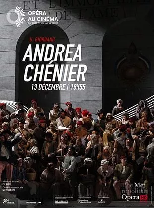 Affiche du film Andrea Chénier (Metropolitan Opera)