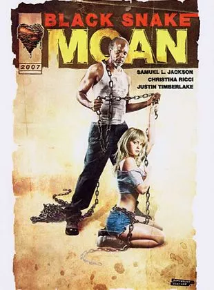 Affiche du film Black Snake Moan