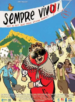 Affiche du film Sempre vivu ! (Qui a dit que nous étions morts ?)