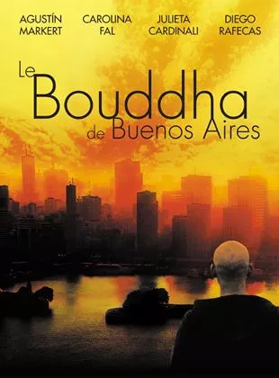 Affiche du film Le Bouddha de Buenos Aires