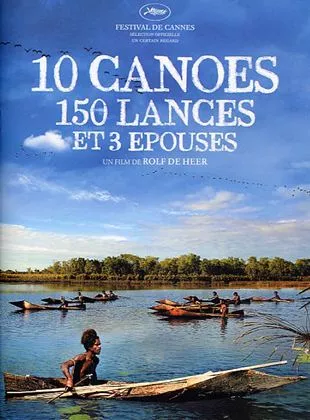 Affiche du film 10 canoés, 150 lances et 3 épouses