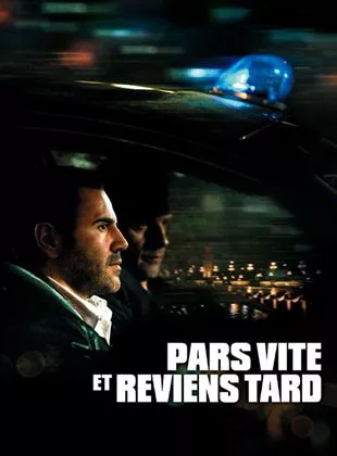 Affiche du film Pars vite et reviens tard