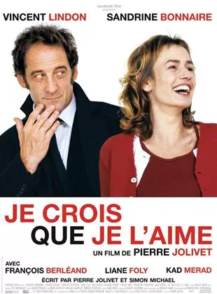 Affiche du film Je crois que je l'aime