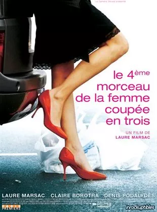 Affiche du film Le 4ème morceau de la femme coupée en 3