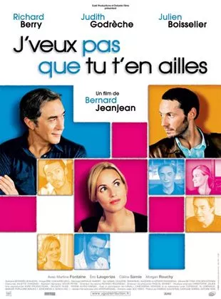 Affiche du film J'veux pas que tu t'en ailles