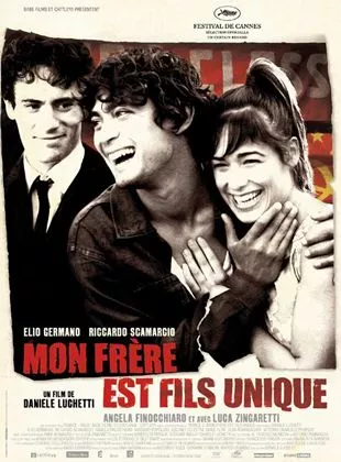 Affiche du film Mon frère est fils unique