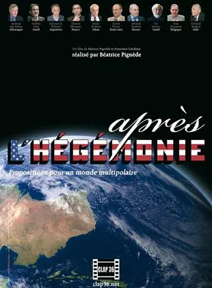 Affiche du film Après l'hégémonie, propositions pour un monde multipolaire