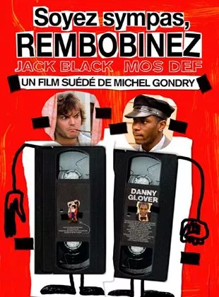 Affiche du film Soyez sympas, rembobinez