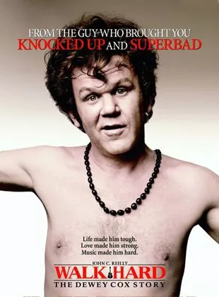 Affiche du film Walk Hard - The Dewey Cox Story