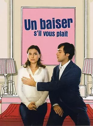 Affiche du film Un baiser s'il vous plaît