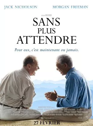 Affiche du film Sans plus attendre