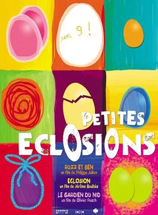 Affiche du film Petites éclosions - Court Métrage