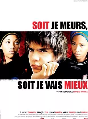 Affiche du film Soit je meurs, soit je vais mieux