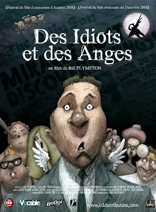 Affiche du film Des idiots et des anges