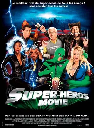 Affiche du film Super Héros Movie