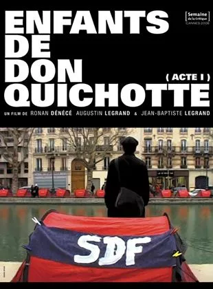 Affiche du film Enfants de Don Quichotte (acte 1)