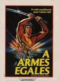 Affiche du film A armes égales