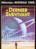 Affiche du film Le Dernier survivant