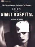 Affiche du film Tales from the Gimli Hospital