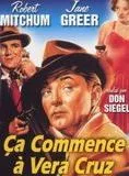 Affiche du film Ça commence à Vera Cruz