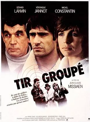 Affiche du film Tir groupé