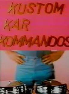 Affiche du film Kustom Kar Kommandos - Court Métrage
