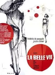 Affiche du film La Belle Vie