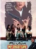 Affiche du film My crazy life