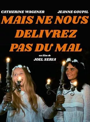 Mais ne nous délivrez pas du mal Mais ne nous délivrez pas du mal