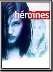 Affiche du film Héroïnes
