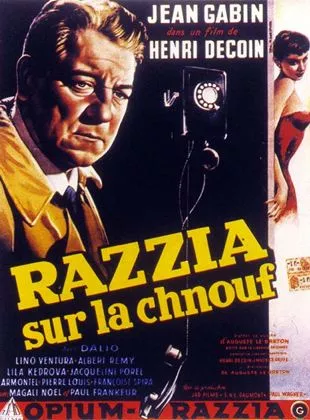 Affiche du film Razzia sur la chnouf