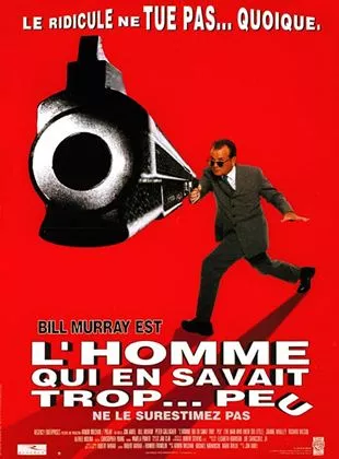 Affiche du film L'Homme qui en savait trop peu