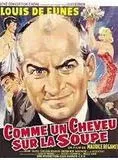 Affiche du film Comme un cheveu sur la soupe