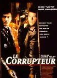 Affiche du film Le Corrupteur