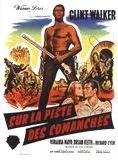 Affiche du film Sur la piste des Comanches