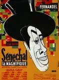Affiche du film Sénéchal le Magnifique