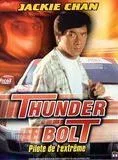 Affiche du film Thunderbolt pilote de l'extrême
