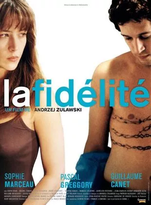 Affiche du film La Fidélité