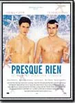 Affiche du film Presque rien