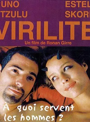 Affiche du film Virilité et autres sentiments modernes