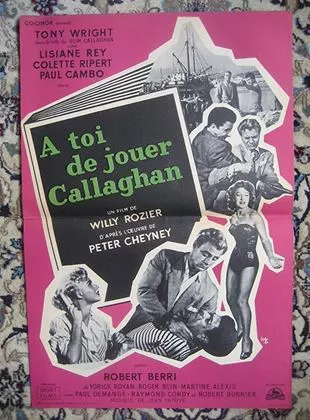 Affiche du film A toi de jouer Callaghan