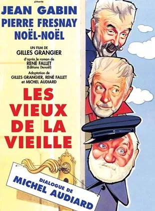 Affiche du film Les Vieux de la vieille