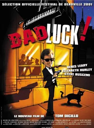 Affiche du film Bad luck !