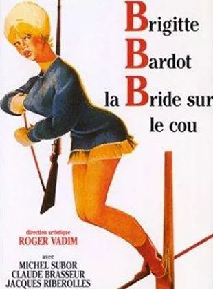 Affiche du film La Bride sur le cou