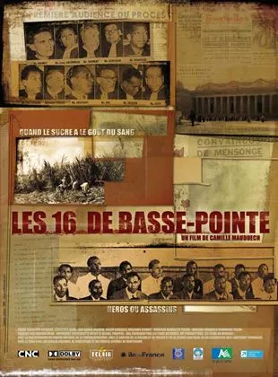 Affiche du film Les 16 de Basse-Pointe