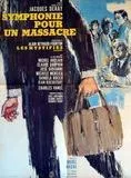 Affiche du film Symphonie pour un massacre