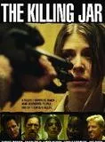 Affiche du film The Killing Jar