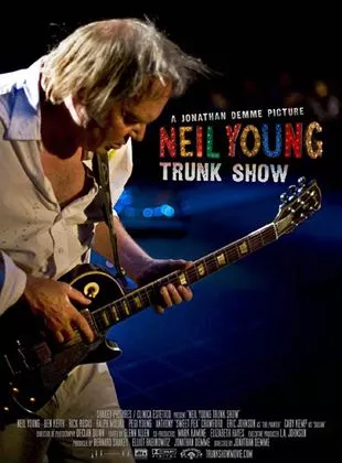 Affiche du film Neil Young Trunk Show