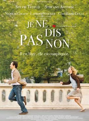 Affiche du film Je ne dis pas non