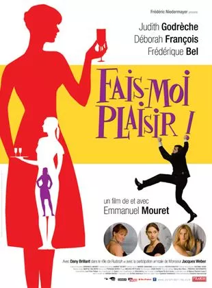 Affiche du film Fais-moi plaisir !